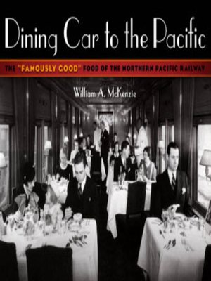 cover image of Dining Car to the Pacific